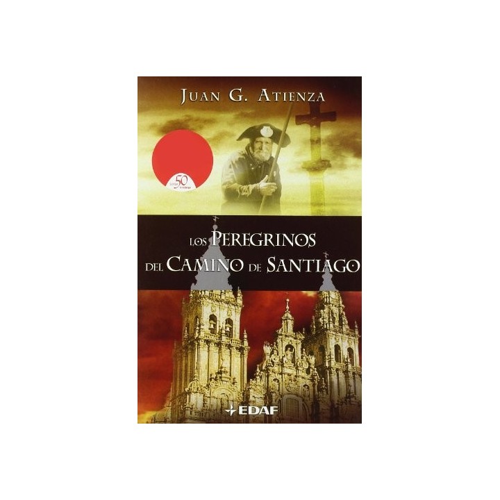 LOS PEREGRINOS DEL CAMINO DE SANTIAGO